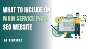 what to include on main service page seo website